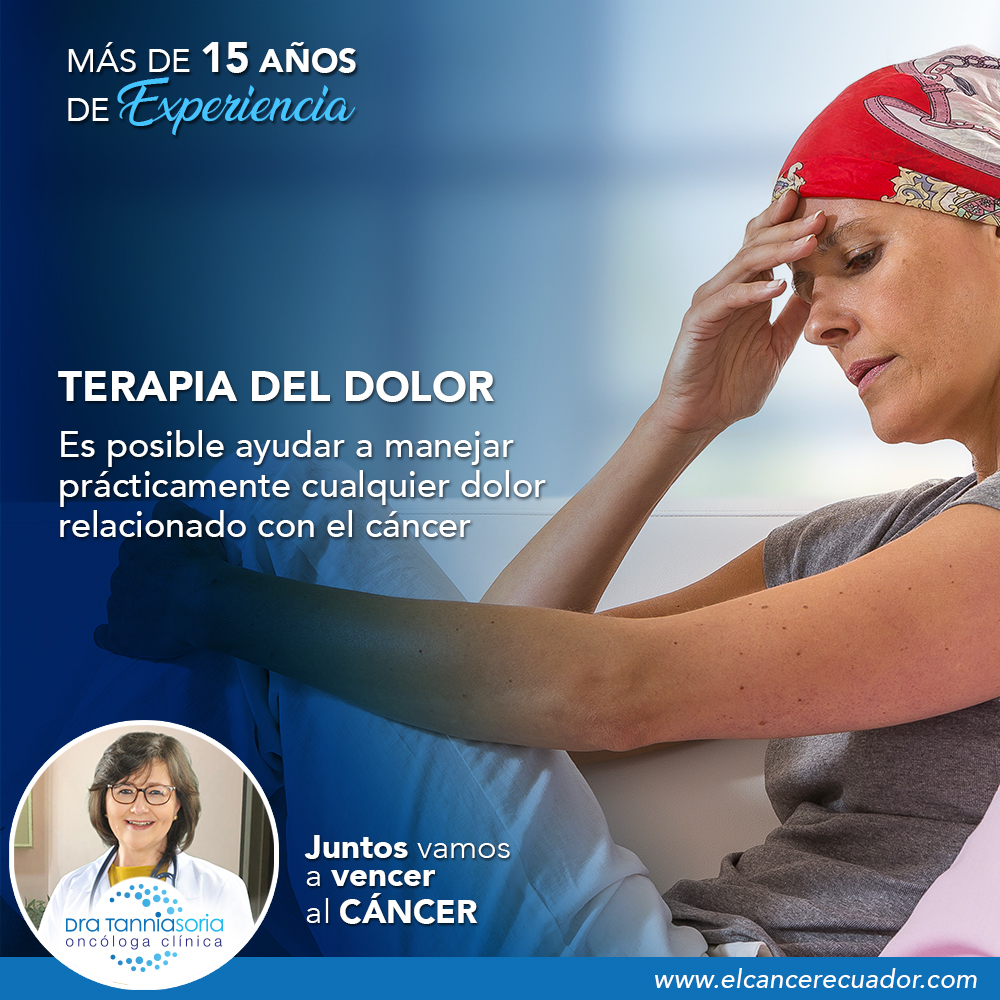 Tratamiento del cáncer, Dra Tannia Soria Oncóloga Clínica, Oncologos Quito