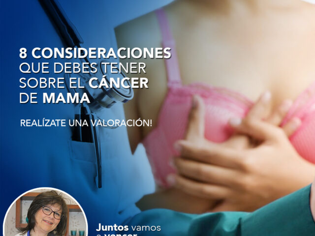 8 consideraciones que debes tener sobre el cáncer de mama