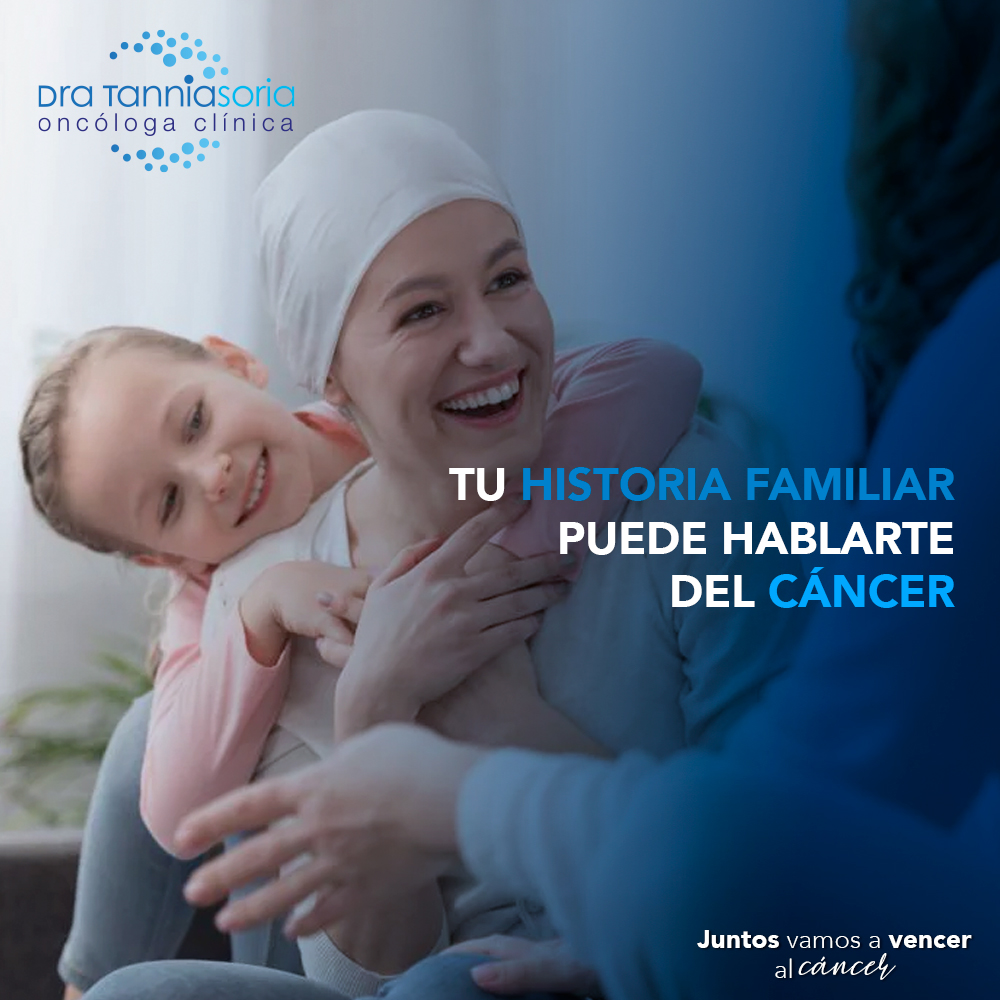 Tu Historia Familiar puede hablarte del Cáncer